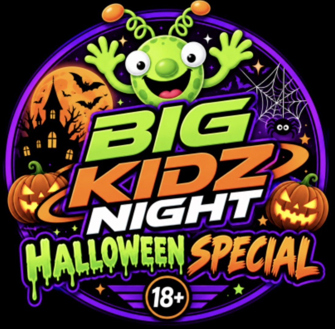 Big Kidz Night Halloween Special, 18 plus